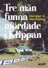 Tre mn funna mrdade i Klippan