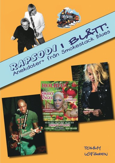 Rapsodi i bltt : anekdoter + frn Smokestack blues (inbunden)