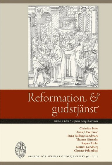 Reformation och gudstjnst (inbunden)