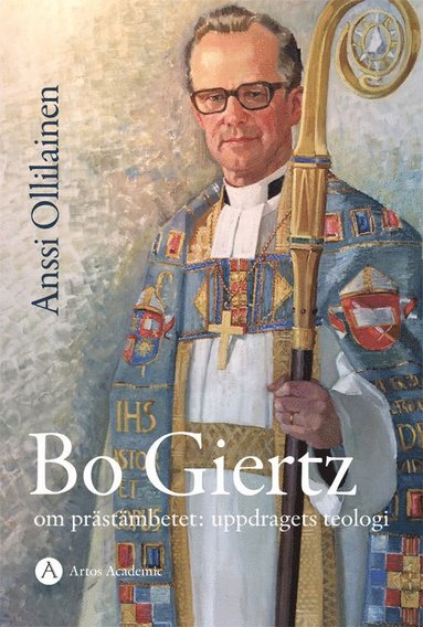 Bo Giertz om prstmbetet: uppdragets teologi (hftad)
