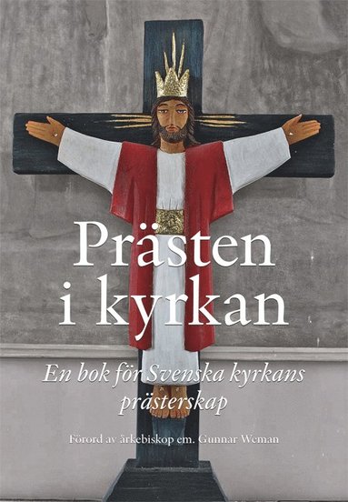 Prsten i kyrkan : En bok fr Svenska kyrkans prsterskap (hftad)