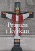 Prsten i kyrkan : En bok fr Svenska kyrkans prsterskap