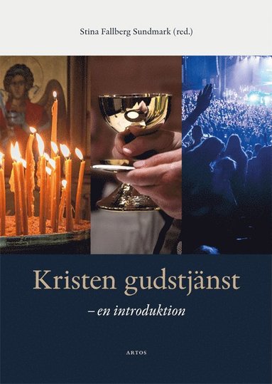 Kristen gudstjnst : en introduktion (kartonnage)