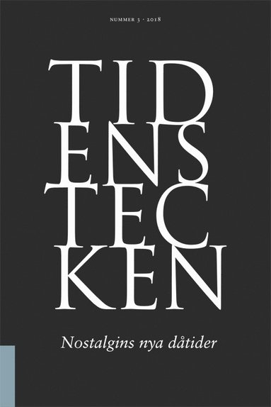 Nostalgins nya d�tider (inbunden)