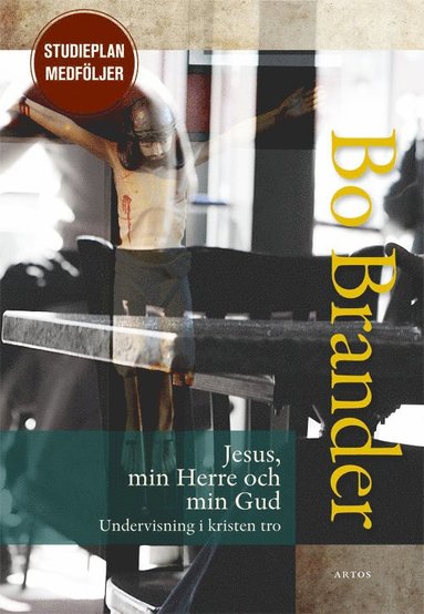 Jesus, min Herre och min Gud : undervisning i kristen tro (kartonnage)