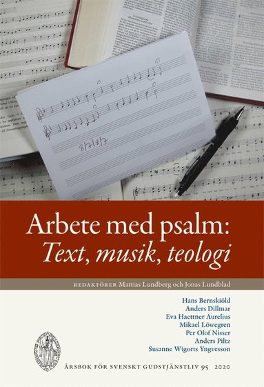 Arbete med psalm : text, musik, teologi (inbunden)