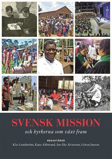 Svensk mission  och kyrkorna som vxt fram (hftad)