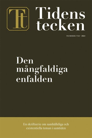 Den mngfaldiga enfalden (inbunden)