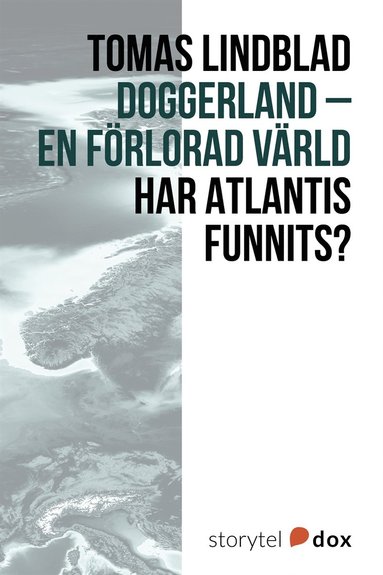 Doggerland ? En förlorad värld (inbunden)