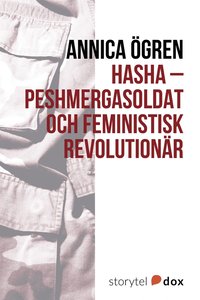 Hasha - Peshmergasoldat och feministisk revolutionr (e-bok)