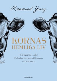 Kornas hemliga liv (inbunden)