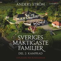 Sveriges mktigaste familjer, Kamprad: Del 2 (ljudbok)