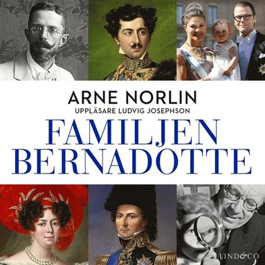 Familjen Bernadotte: Del 2 (inbunden)
