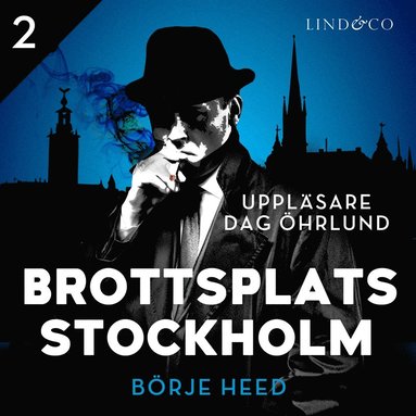 Brottsplats Stockholm - Del 2 (ljudbok)