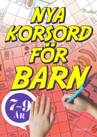 Nya korsord för barn 7-9 år (häftad)