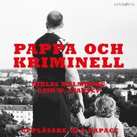 Pappa och kriminell (ljudbok)