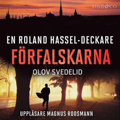 Frfalskarna: En Roland Hassel-deckare (e-bok)