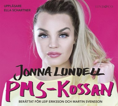 Jonna Lundell - PMS-kossan (ljudbok)