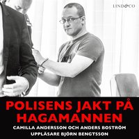 Polisens jakt p Hagamannen: En sann historia (ljudbok)