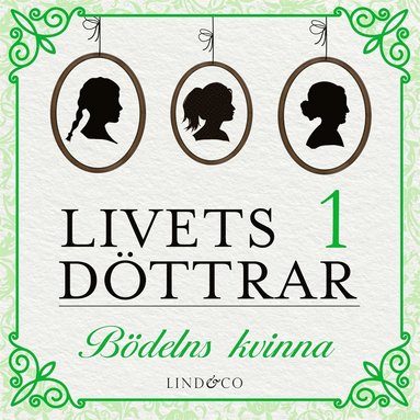 Bdelns kvinna: en slkthistoria (ljudbok)