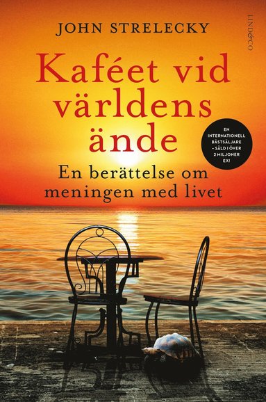 Kaféet vid världens ände : en berättelse om meningen med livet (pocket)