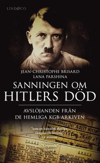 Sanningen om Hitlers död : avslöjanden från de hemliga KGB-arkiven (pocket)