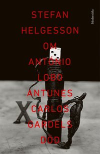 Om Carlos Gardels dd av Antnio Lobo Antunes (e-bok)