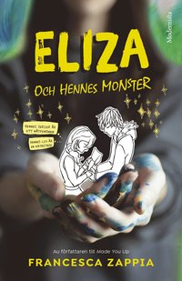 Eliza och hennes monster (inbunden)