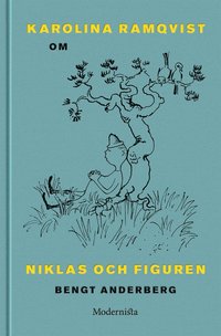 Om Niklas och Figuren av Bengt Anderberg (e-bok)