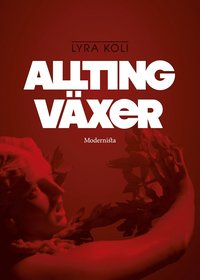 Allting vxer (e-bok)