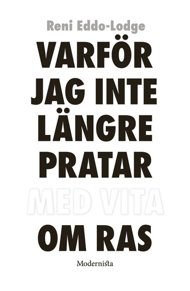 Varför jag inte längre pratar med vita om ras (kartonnage)