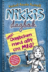 Nikkis dagbok: OMG! Dagboken med allt om mig! (inbunden)
