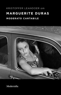 Om Moderato cantabile av Marguerite Duras (e-bok)