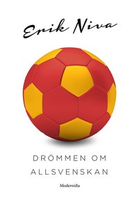 Drömmen om Allsvenskan (e-bok)