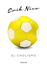El Cholismo (e-bok)