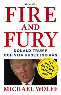 Fire and Fury: Donald Trump och Vita huset inifrn (storpocket)