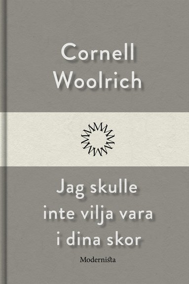 Jag skulle inte vilja vara i dina skor (e-bok)