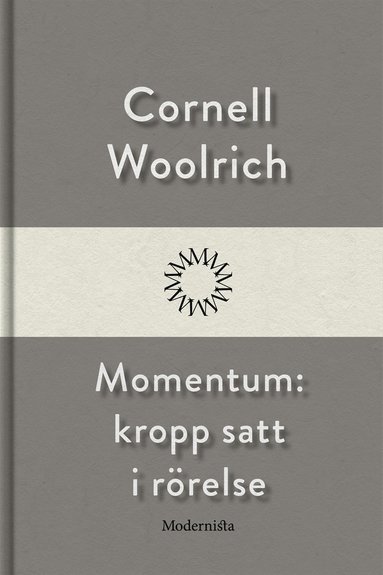 Momentum: kropp satt i rrelse (e-bok)