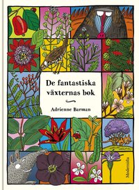 De fantastiska växternas bok (inbunden)