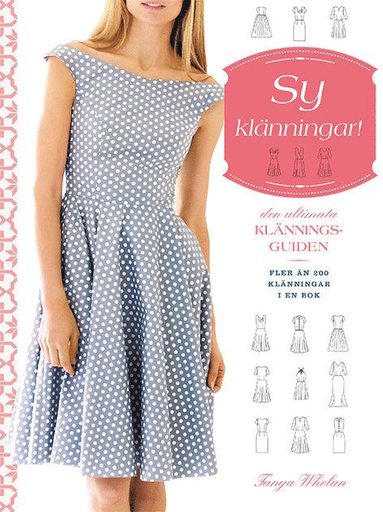 Sy klänningar! (häftad)