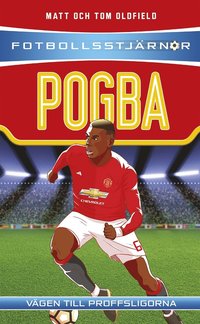 Pogba : vägen till proffsligorna (e-bok)