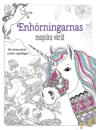 Enhrningarnas magiska vrld (inbunden)