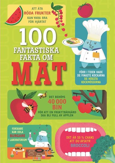 100 fantastiska fakta om mat (inbunden)