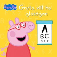 Greta vill ha glasögon (e-bok)
