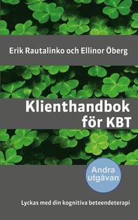 Klienthandbok fr KBT: Lyckas med din kognitiva beteendeterapi (e-bok)