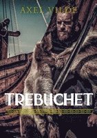 Trebuchet : Trebuchet (häftad)
