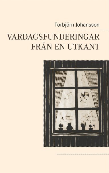 Vardagsfunderingar frn en utkant (hftad)