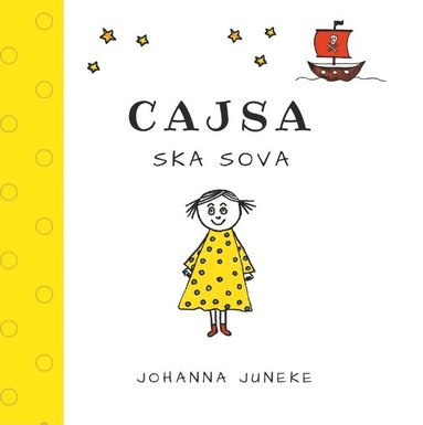 Cajsa ska sova (inbunden)