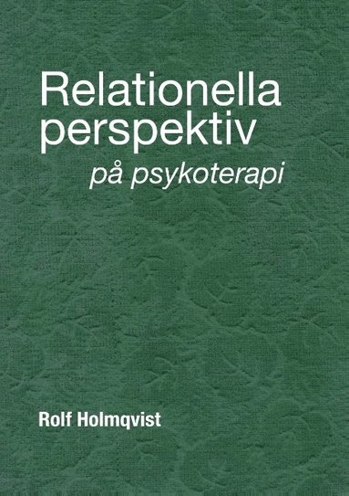 Relationella perspektiv p psykoterapi (hftad)