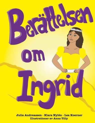 Berttelsen om Ingrid : Berttelsen om Ingrid (inbunden)